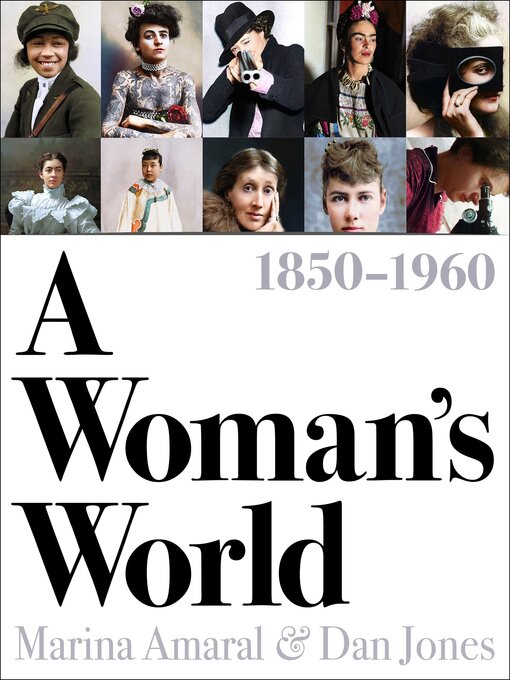 Title details for A Woman's World, 1850–1960 by Dan Jones - Available